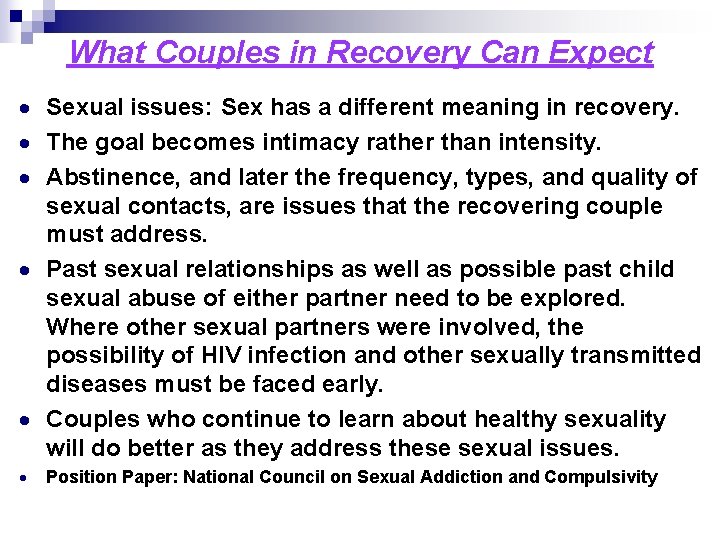 What Couples in Recovery Can Expect Sexual issues: Sex has a different meaning in What Couples in Recovery Can Expect Sexual issues: Sex has a different meaning in