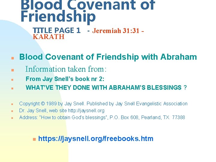 Blood Covenant of Friendship TITLE PAGE 1 - Jeremiah 31: 31 KARATH n n