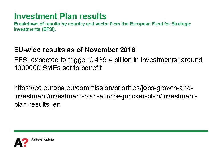 Investment Plan results Breakdown of results by country and sector from the European Fund
