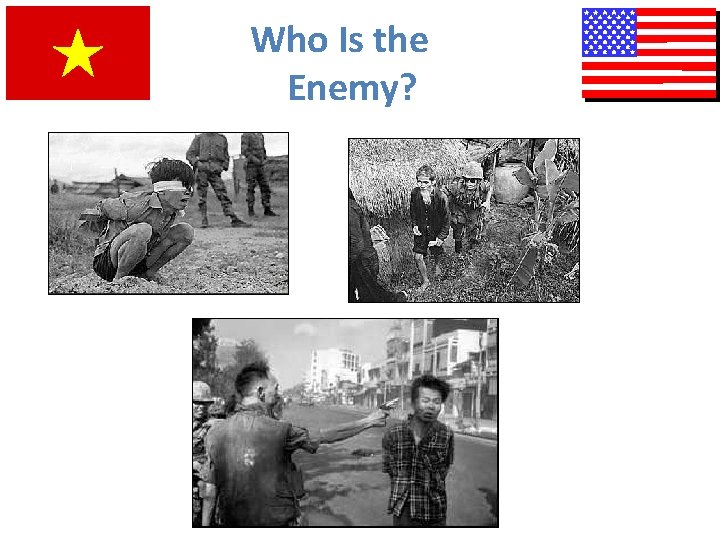Who Is the Enemy? 