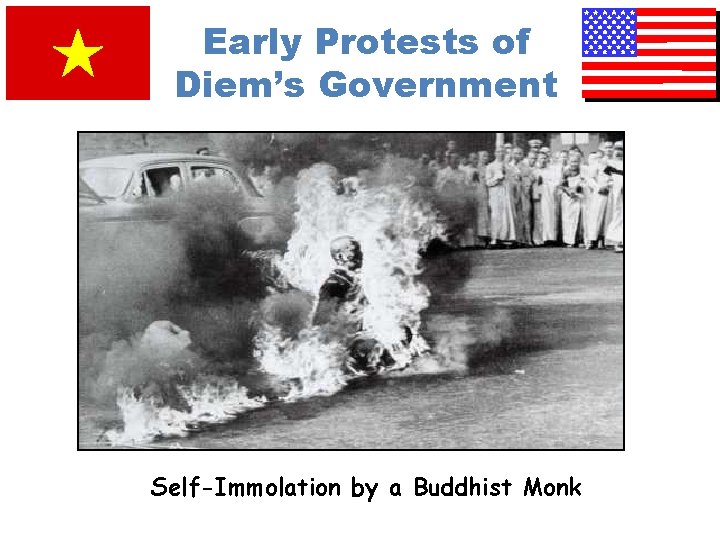 Early Protests of Diem’s Government Self-Immolation by a Buddhist Monk 