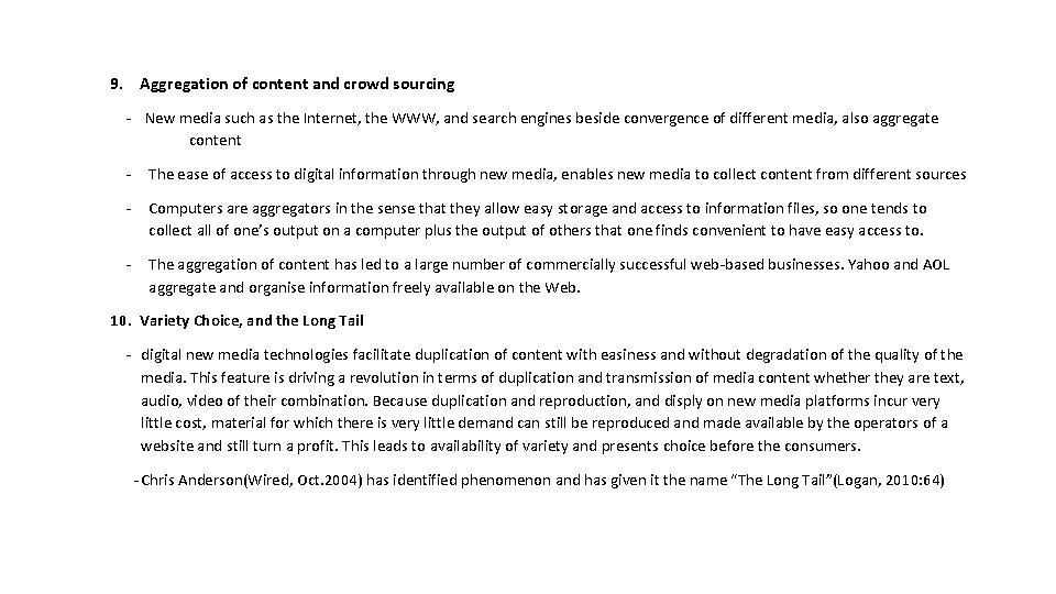 9. Aggregation of content and crowd sourcing - New media such as the Internet, 9. Aggregation of content and crowd sourcing - New media such as the Internet,