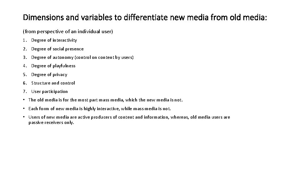 Dimensions and variables to differentiate new media from old media: (from perspective of an Dimensions and variables to differentiate new media from old media: (from perspective of an