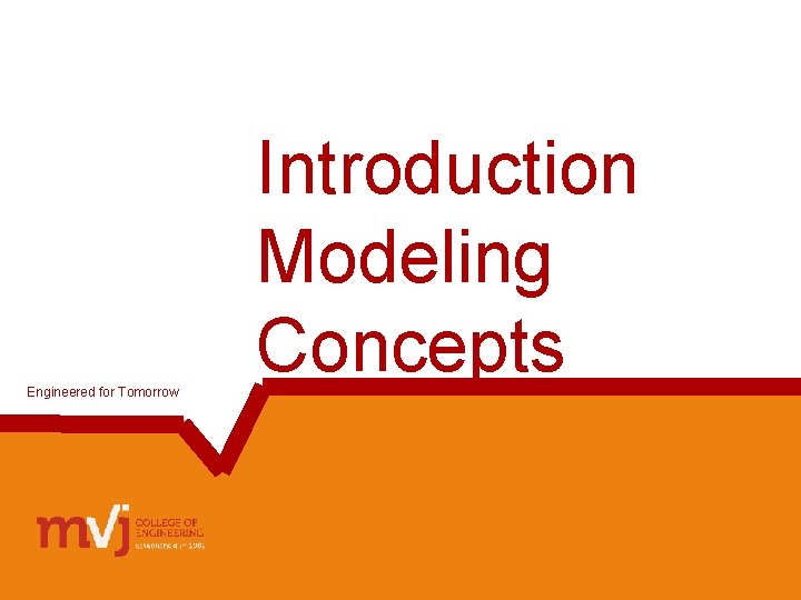 Engineered for Tomorrow Introduction Modeling Concepts 