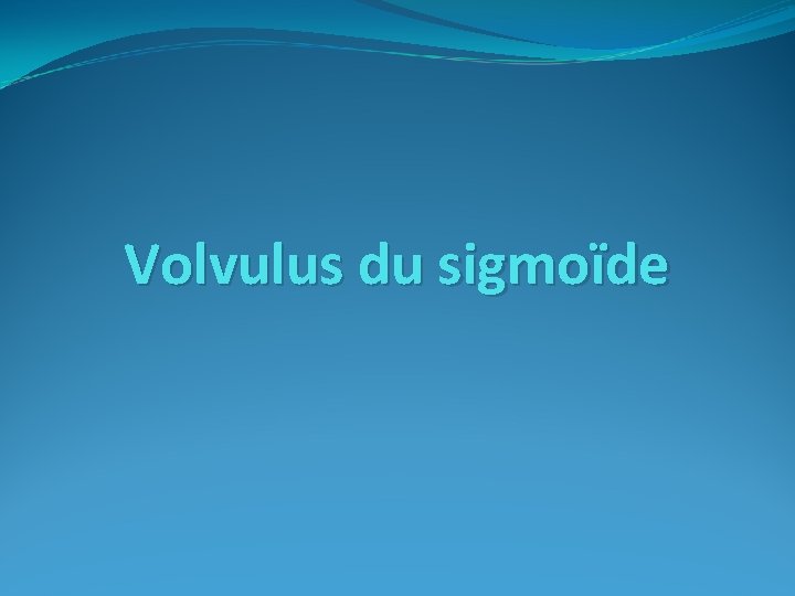 Volvulus du sigmoïde 