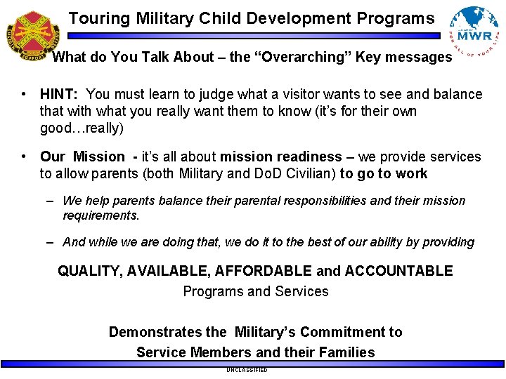 Touring Military Child Development Programs What do You Talk About – the “Overarching” Key Touring Military Child Development Programs What do You Talk About – the “Overarching” Key
