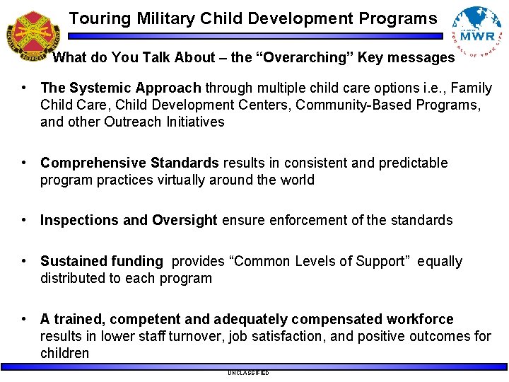 Touring Military Child Development Programs What do You Talk About – the “Overarching” Key Touring Military Child Development Programs What do You Talk About – the “Overarching” Key