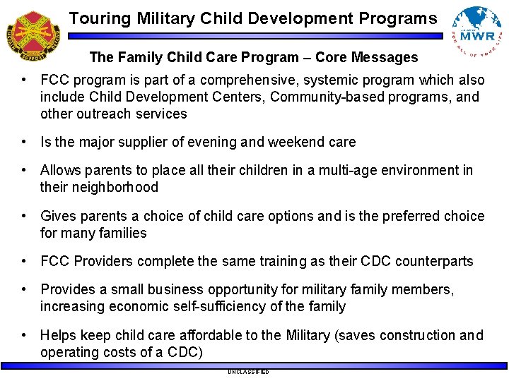 Touring Military Child Development Programs The Family Child Care Program – Core Messages • Touring Military Child Development Programs The Family Child Care Program – Core Messages •