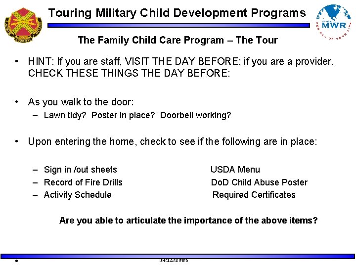 Touring Military Child Development Programs The Family Child Care Program – The Tour • Touring Military Child Development Programs The Family Child Care Program – The Tour •