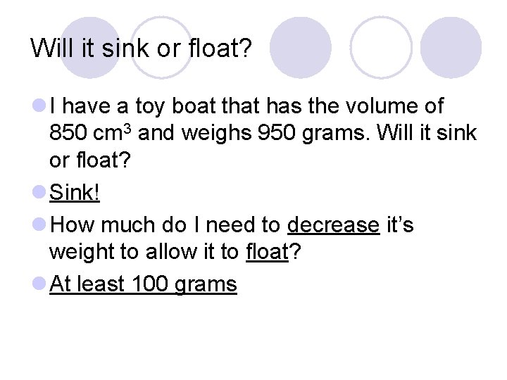 Will it sink or float? l I have a toy boat that has the