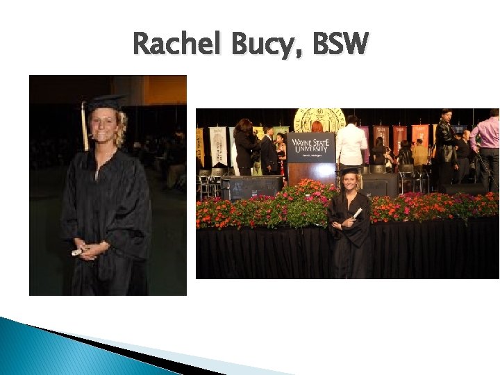 Rachel Bucy, BSW 