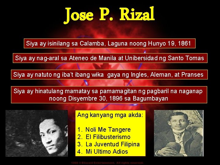 Jose P. Rizal Siya ay isinilang sa Calamba, Laguna noong Hunyo 19, 1861 Siya