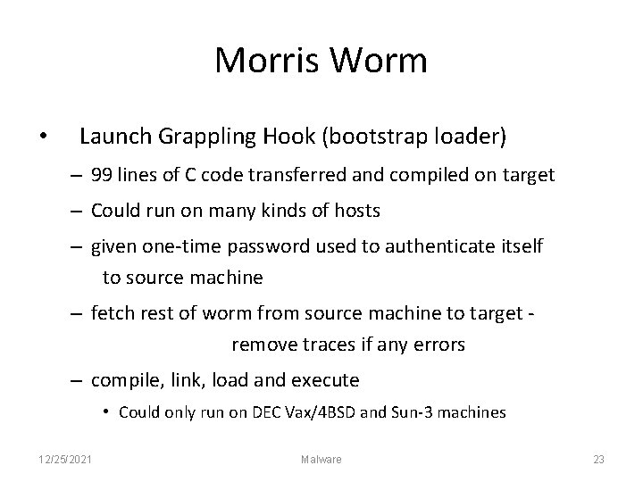 Morris Worm • Launch Grappling Hook (bootstrap loader) – 99 lines of C code