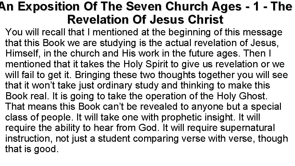 An Exposition Of The Seven Church Ages - 1 - The Revelation Of Jesus