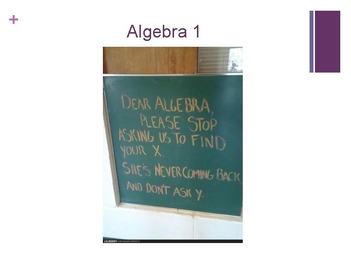 + Algebra 1 + Algebra 1