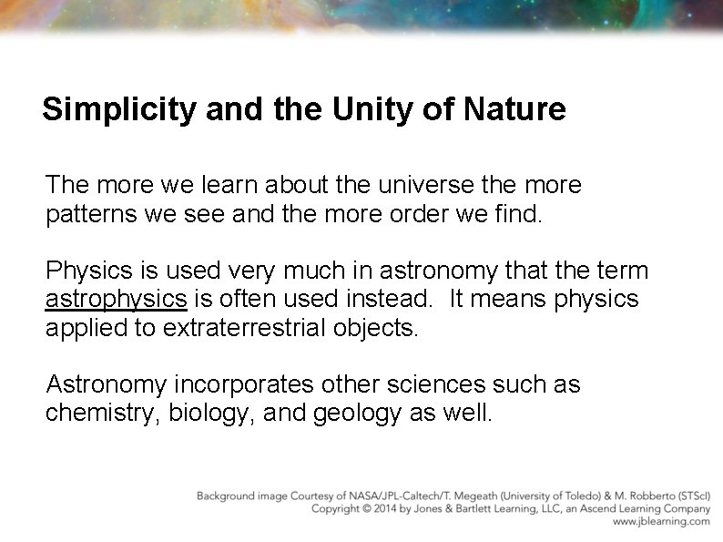 Simplicity and the Unity of Nature The more we learn about the universe the