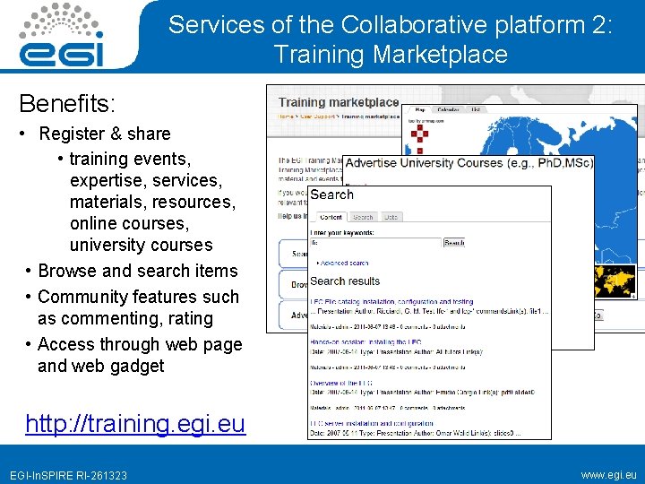 Services of the Collaborative platform 2: Training Marketplace Benefits: • Register & share •