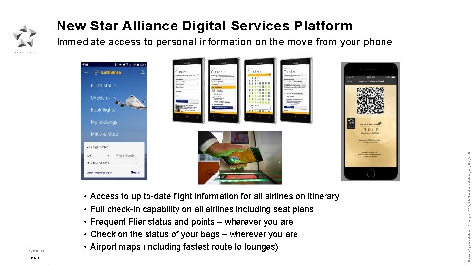 New Star Alliance Digital Services Platform DDMONYY PAGE 5 • • • Access to