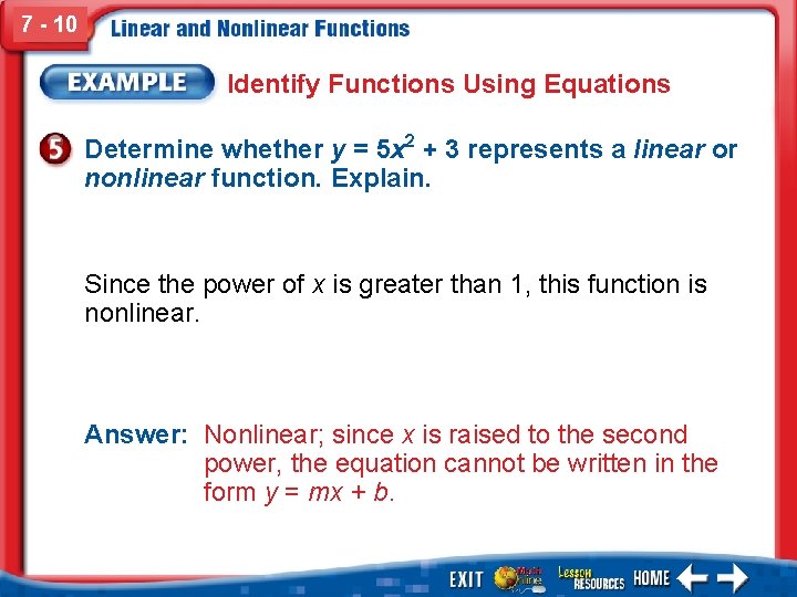 7 - 10 Identify Functions Using Equations Determine whether y = 5 x 2