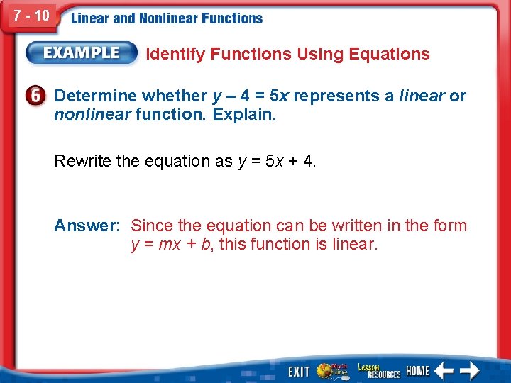 7 - 10 Identify Functions Using Equations Determine whether y – 4 = 5