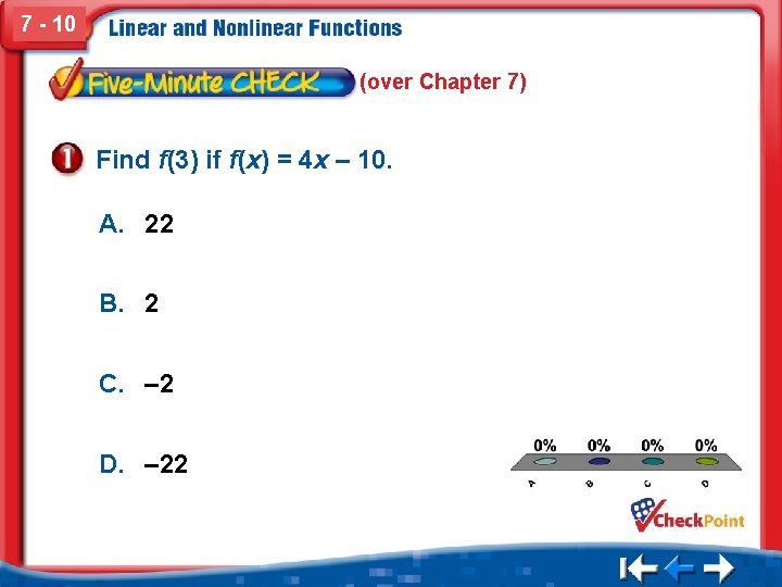 7 - 10 (over Chapter 7) Find f(3) if f(x) = 4 x –