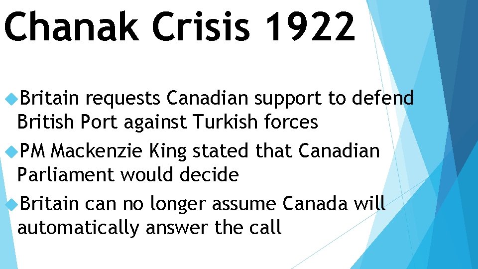 Chanak Crisis 1922 Britain requests Canadian support to defend British Port against Turkish forces