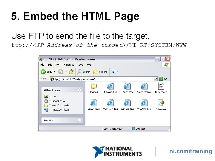 5. Embed the HTML Page Use FTP to send the file to the target.