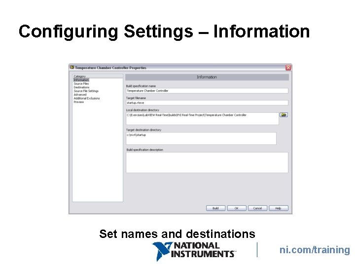 Configuring Settings – Information Set names and destinations ni. com/training 