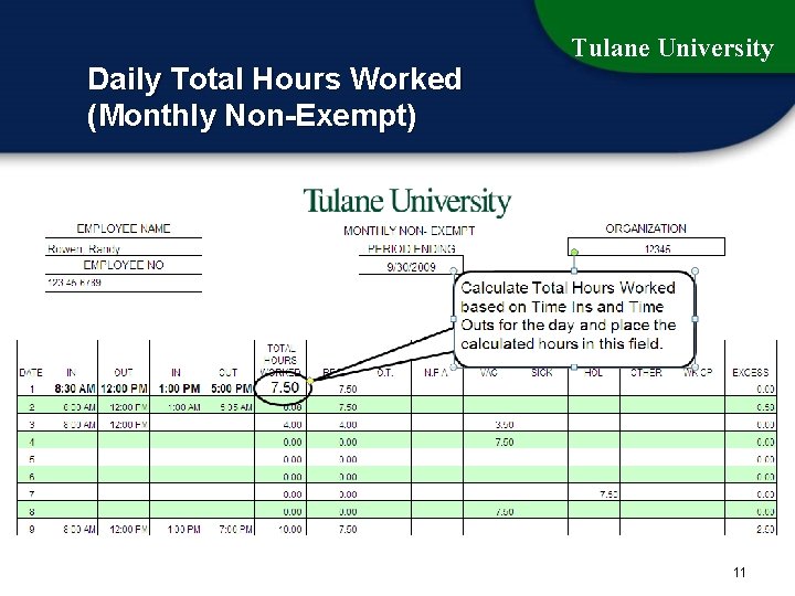 Daily Total Hours Worked (Monthly Non-Exempt) Tulane University 11 