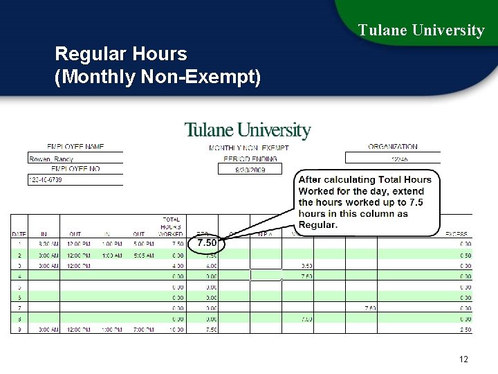 Tulane University Regular Hours (Monthly Non-Exempt) 12 