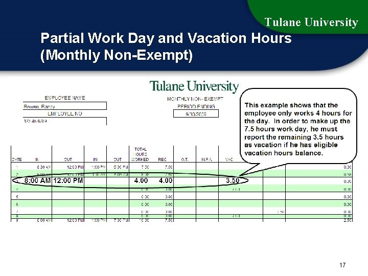 Tulane University Partial Work Day and Vacation Hours (Monthly Non-Exempt) 17 