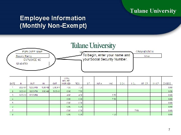 Tulane University Employee Information (Monthly Non-Exempt) 7 