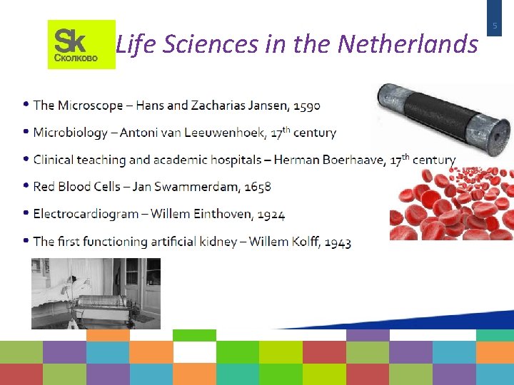 Life Sciences in the Netherlands 5 