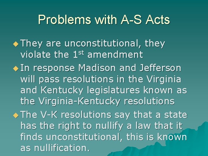 Problems with A-S Acts They are unconstitutional, they violate the 1 st amendment In