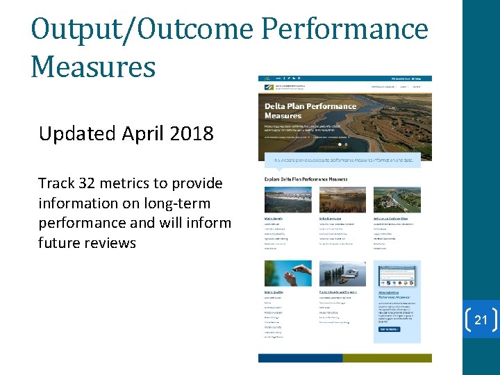 Output/Outcome Performance Measures Updated April 2018 Track 32 metrics to provide information on long-term