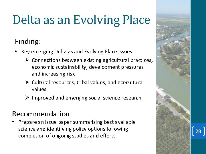 Delta as an Evolving Place Finding: • Key emerging Delta as and Evolving Place
