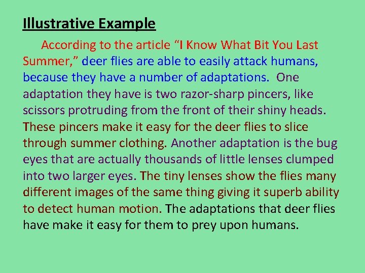 Illustrative Example According to the article “I Know What Bit You Last Summer, ” Illustrative Example According to the article “I Know What Bit You Last Summer, ”