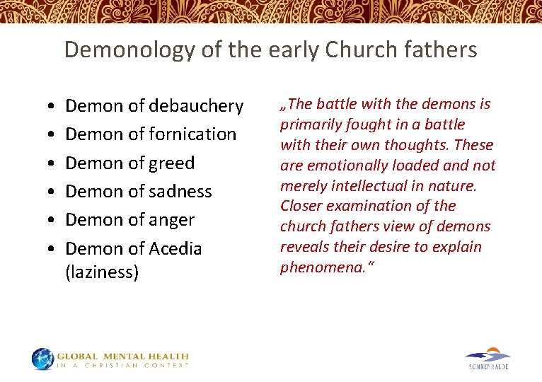 Demonology of the early Church fathers • • • Demon of debauchery Demon of