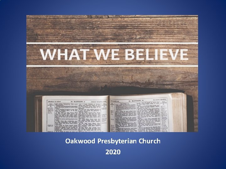 Oakwood Presbyterian Church 2020 