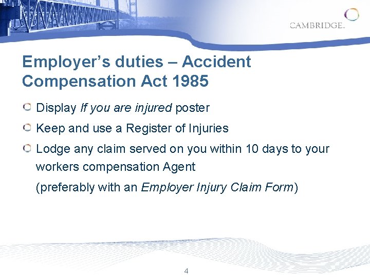 Employer’s duties – Accident Compensation Act 1985 Display If you are injured poster Keep