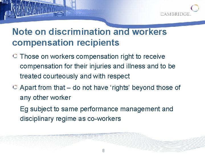 Note on discrimination and workers compensation recipients Those on workers compensation right to receive