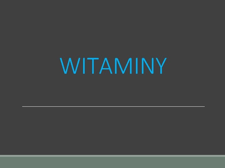 WITAMINY 