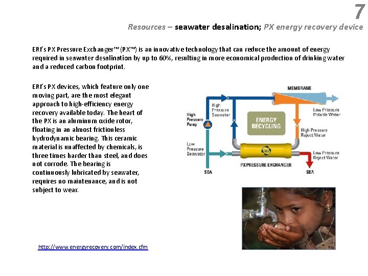 7 Resources – seawater desalination; PX energy recovery device ERI’s PX Pressure Exchanger™ (PX™)