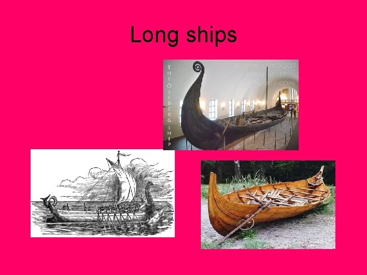 Long ships 
