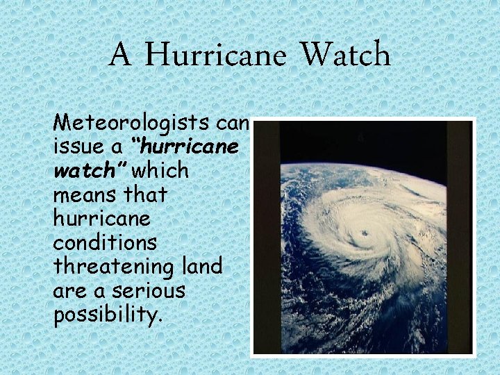 Tracking a Hurricane season spans from June November