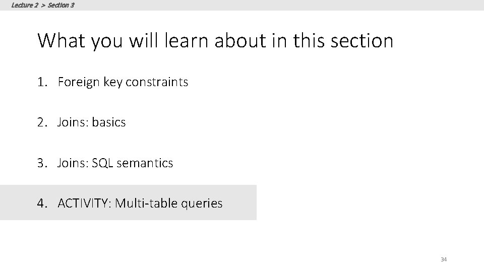 Lecture 2 > Section 3 What you will learn about in this section 1.