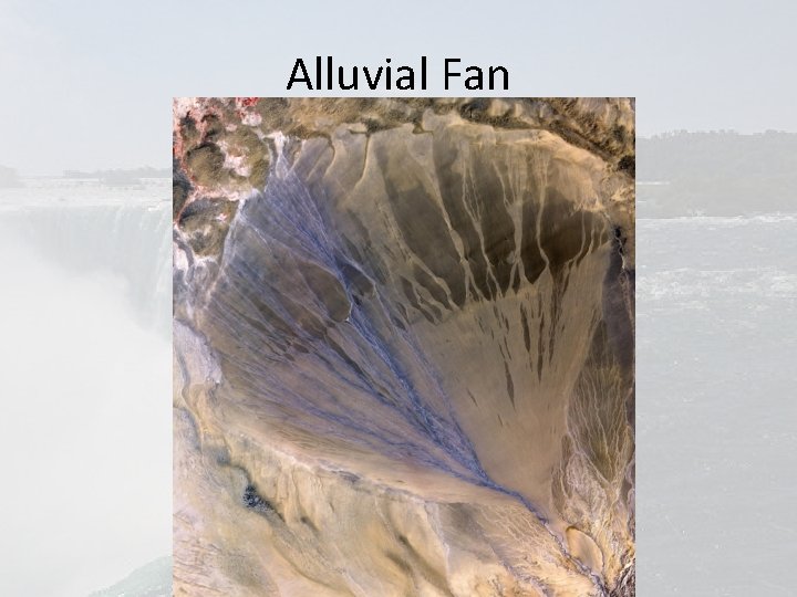 Alluvial Fan 