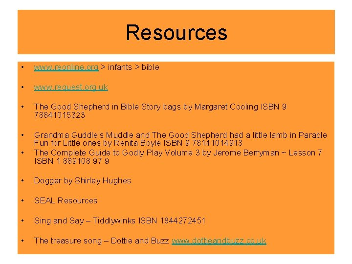 Resources • www. reonline. org > infants > bible • www. request. org. uk Resources • www. reonline. org > infants > bible • www. request. org. uk