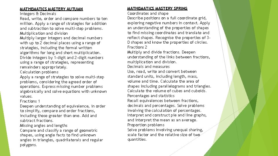 MATHEMATICS MASTERY AUTUMN Integers & Decimals Read, write, order and compare numbers to ten