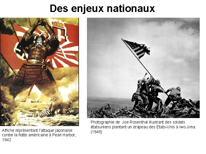 Des enjeux nationaux Affiche représentant l’attaque japonaise contre la flotte américaine à Pearl Harbor,